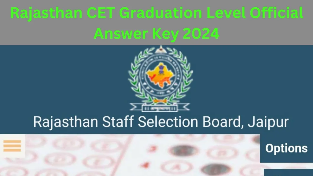 Rajasthan CET Graduation Level Official Answer Key 2024